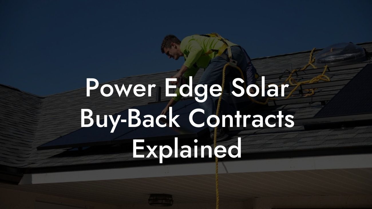 Power Edge Solar Buy-Back Contracts Explained