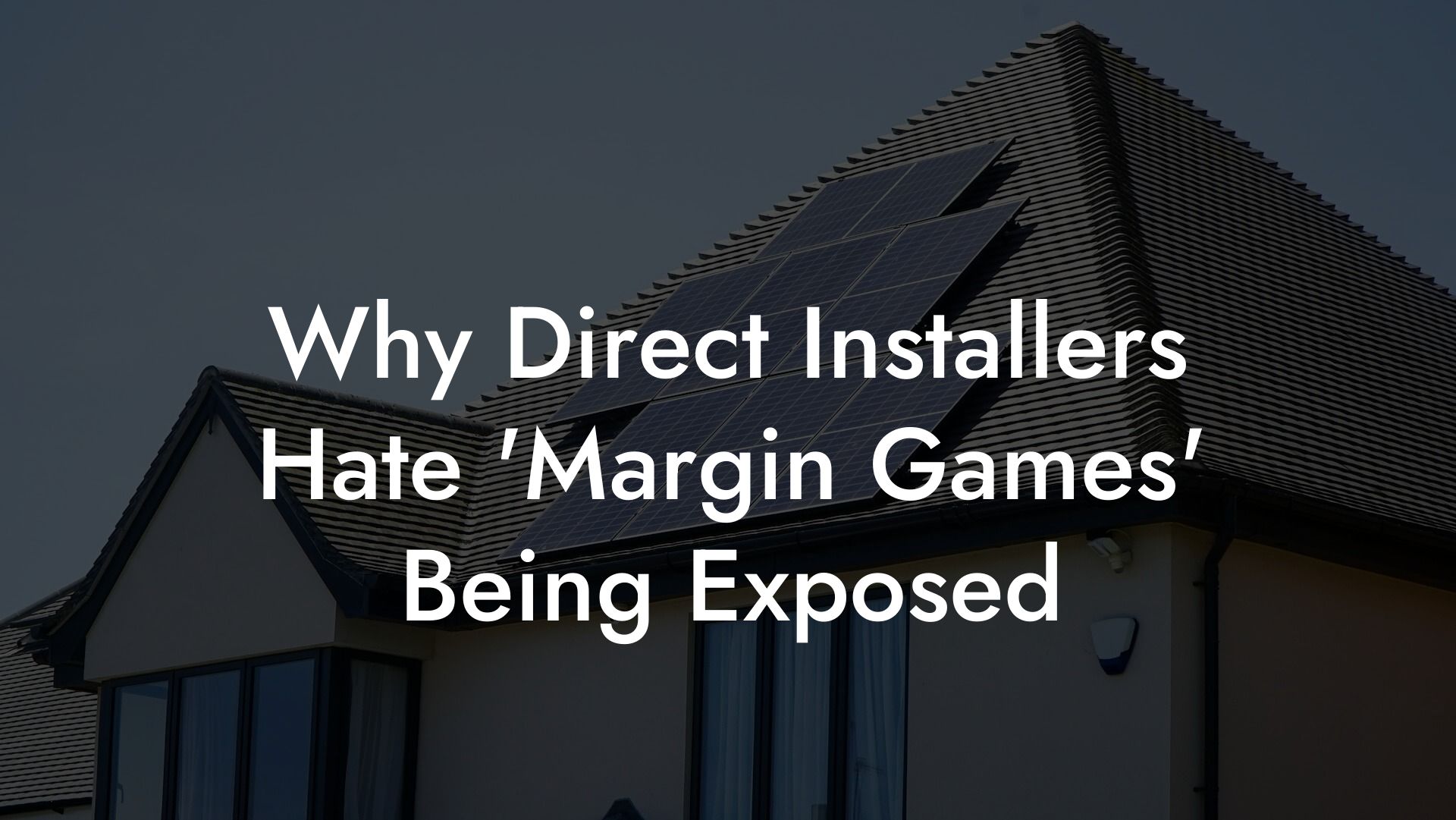Why Direct Installers Hate 'Margin Games' Being Exposed